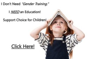Don't Need Gender Training - Need School Choice